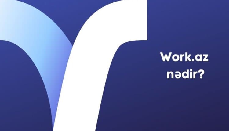 Work.az nədir?