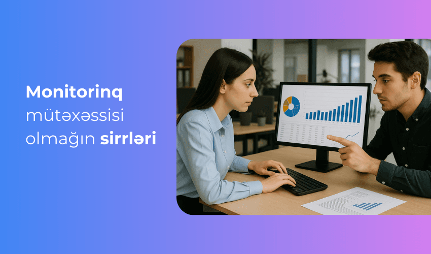 Monitorinq nədir? - Monitorinq mütəxəssisi olmaq sirrləri
