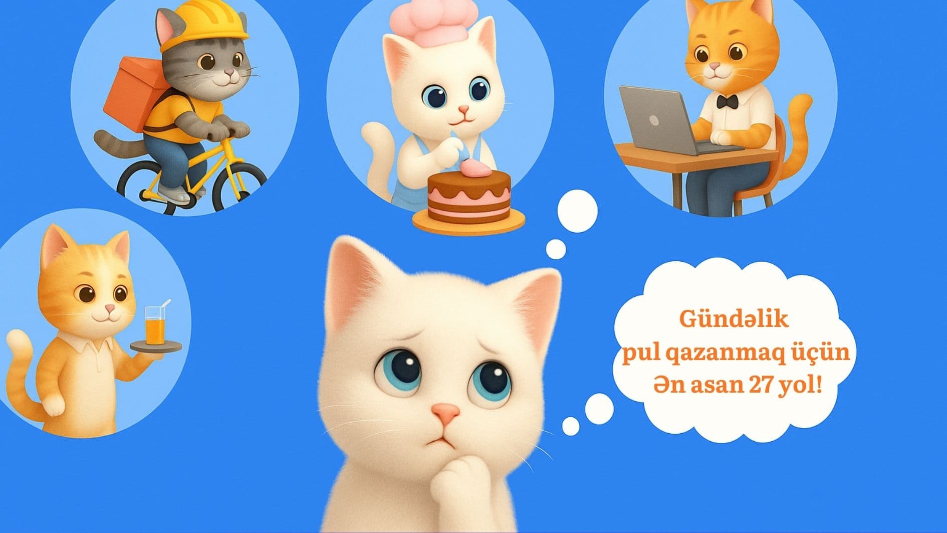 Gündəlik pul qazanmaq üçün Ən asan 27 yol! 💰