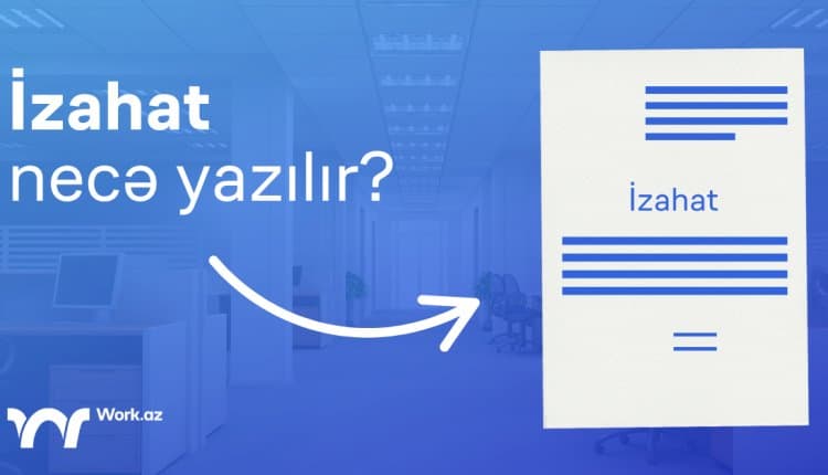 İzahat necə yazılır?