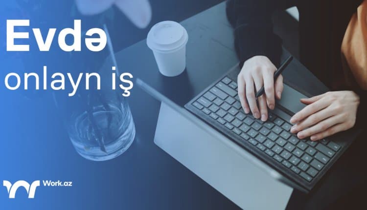 Evdə onlayn iş