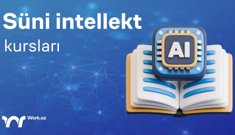 Süni intellekt kursları axtarırsınız?