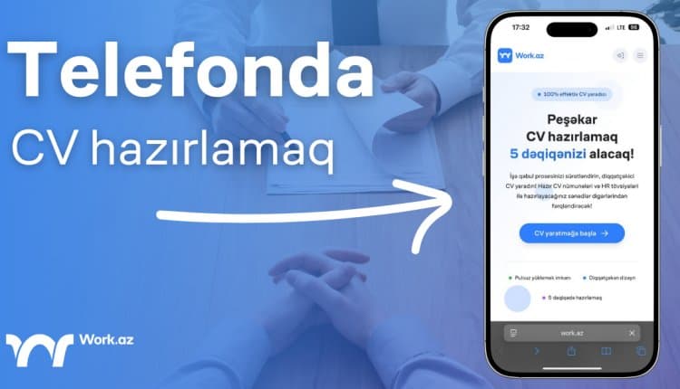 Telefonda CV hazırlamaq necə olur?