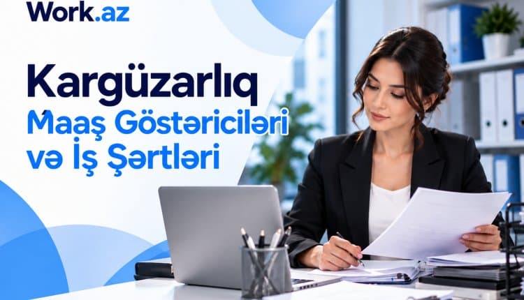Kargüzarlıq Maaşları və Sənəd Dövriyyəsi Sahəsi ☑️