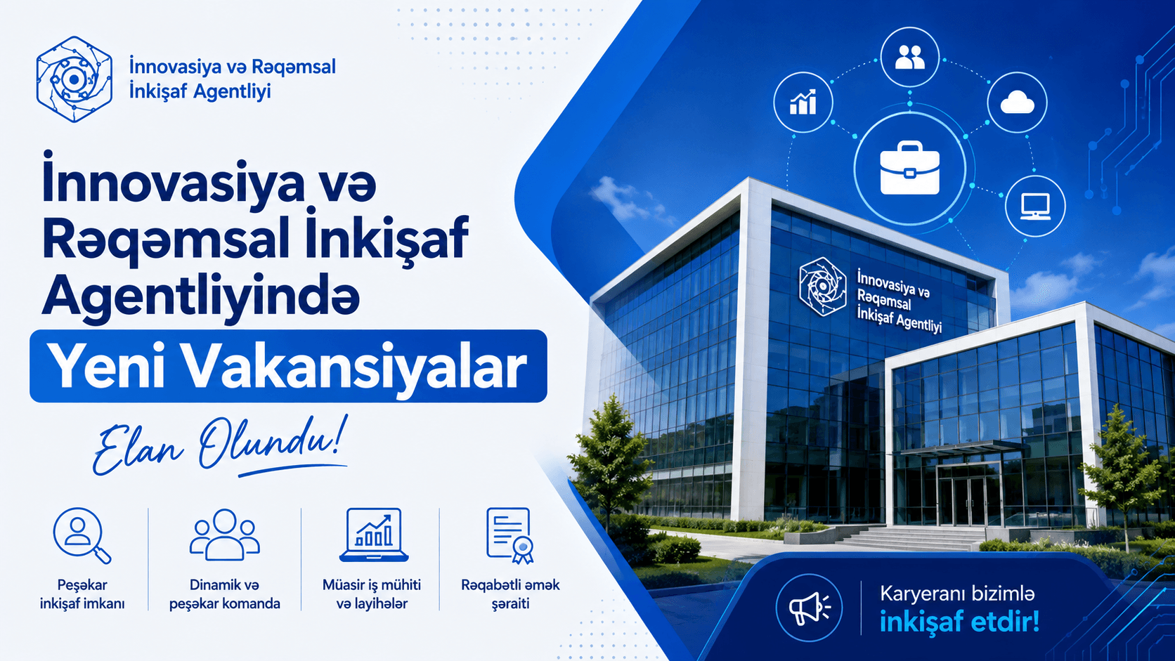 İnnovasiya və Rəqəmsal İnkişaf Agentliyində Yeni Vakansiyalar Elan Olundu!