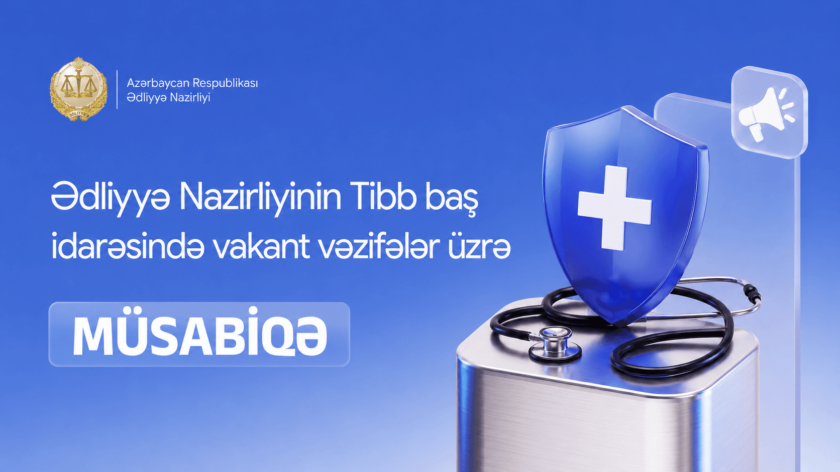 Ədliyyə Nazirliyinin Tibb baş idarəsində həkim və tibb işçiləri üçün vakansiyalar açıqlandı!