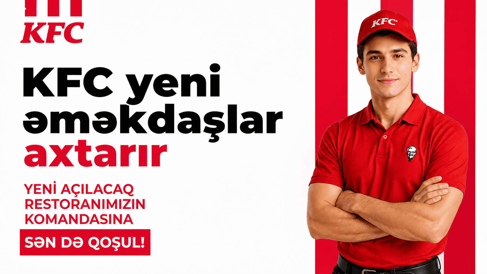 KFC yeni əməkdaşlar axtarır!