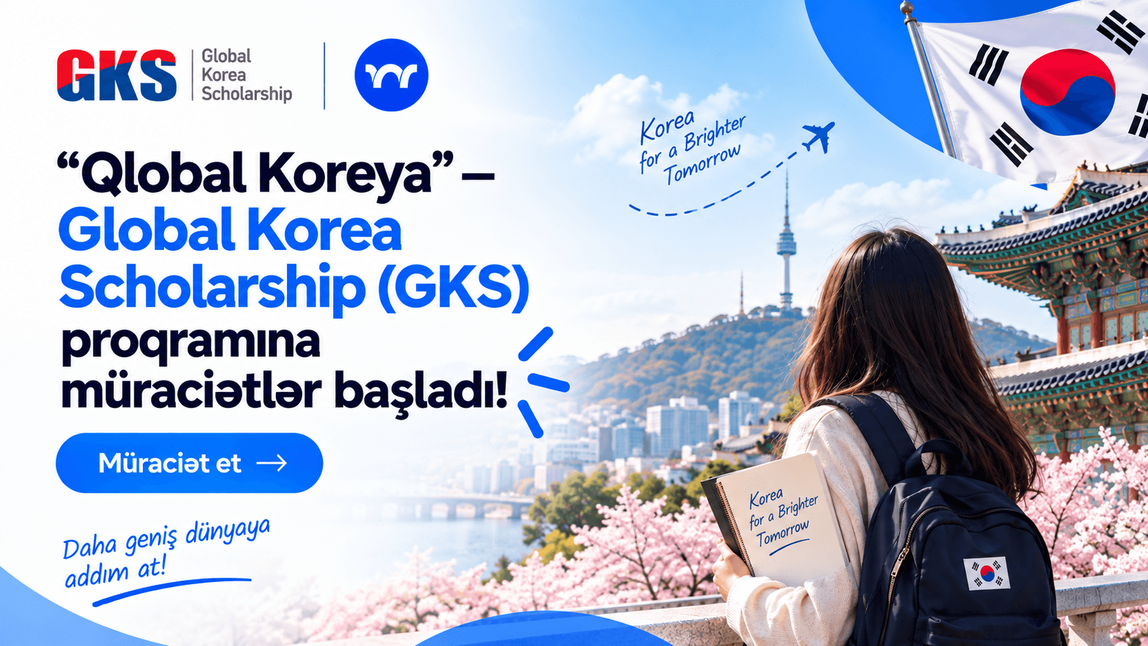 “Qlobal Koreya” — Global Korea Scholarship (GKS) proqramına müraciətlər başladı!