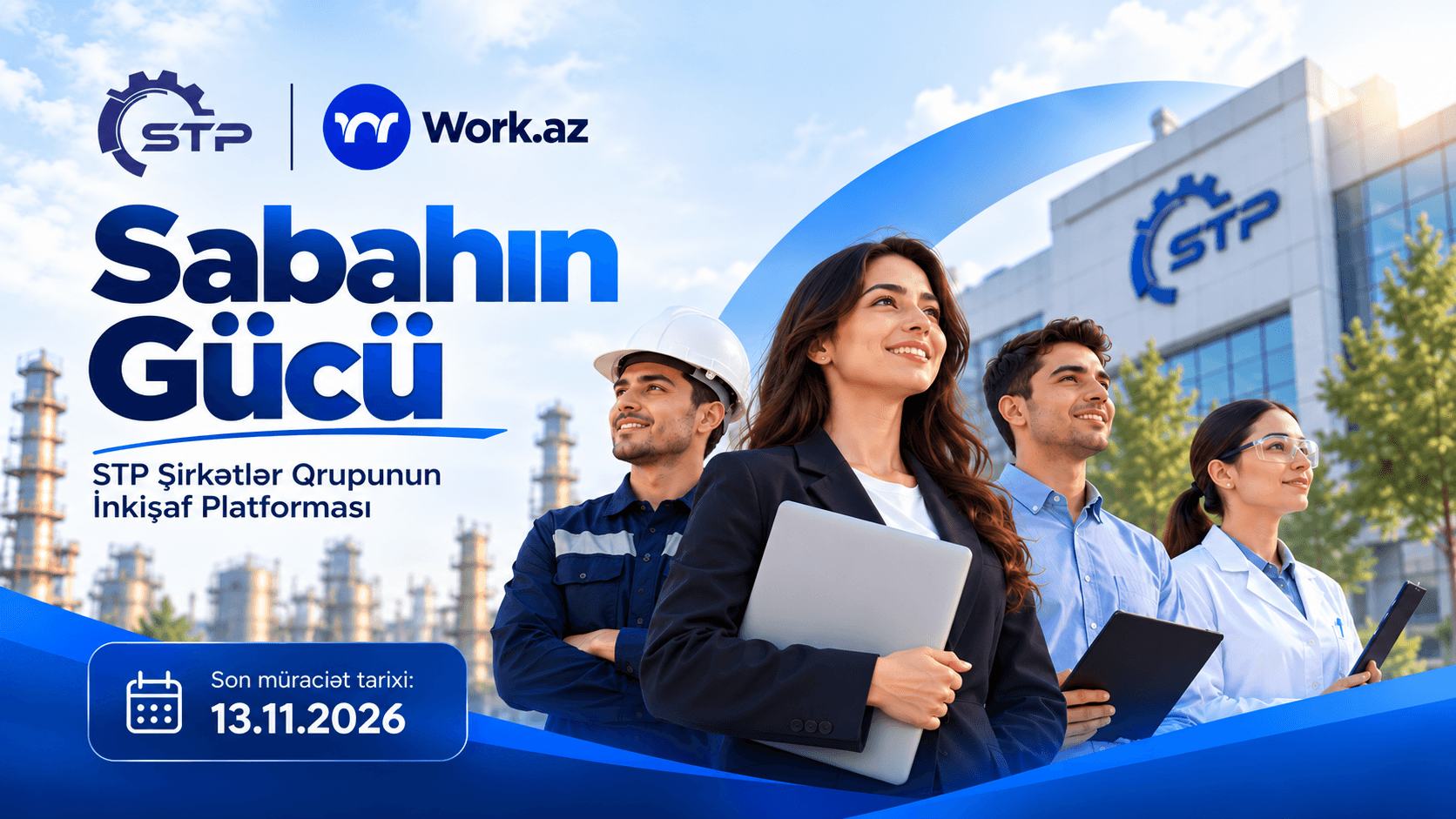"Sabahın Gücü" - STP Şirkətlər Qrupunun İnkişaf Platformasına yenidən qəbul başlayır!