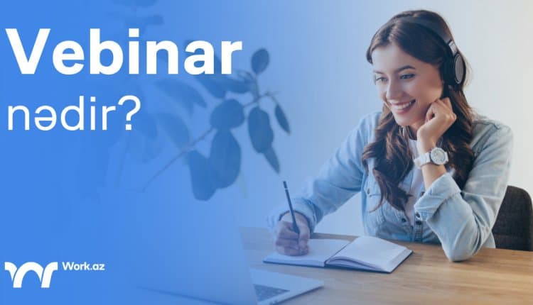 Vebinar nədir?