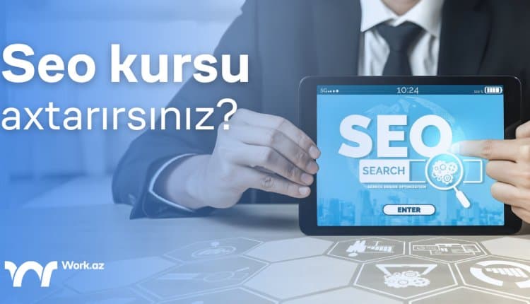 SEO kursları axtarırsınız?