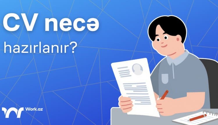 CV necə hazırlanır?