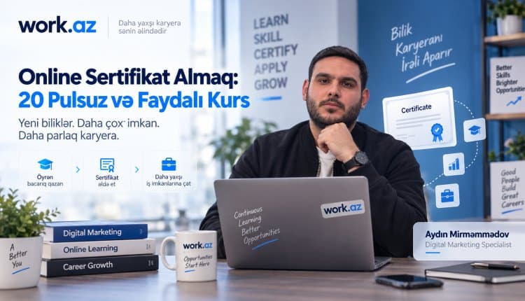Online Sertifikat Almaq: 20 Pulsuz və Faydalı Kurs