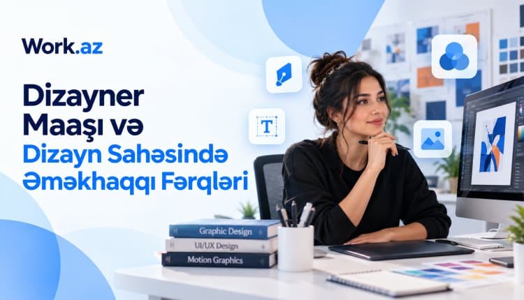 Dizayner maaşı və Dizayn Sahəsində Əməkhaqqı☑️