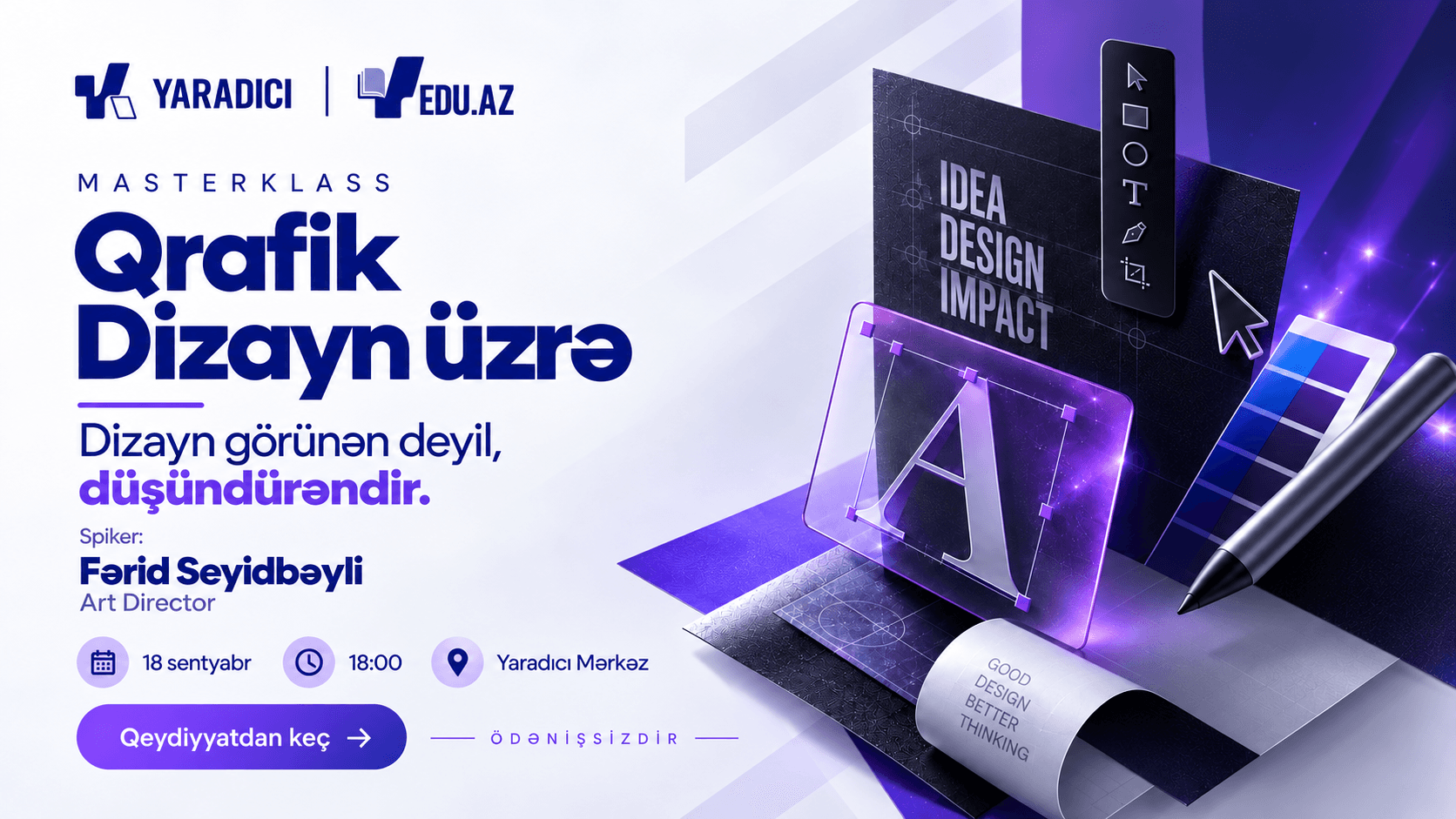 “Dizayn görünən deyil, düşündürəndir” adlı master-klass