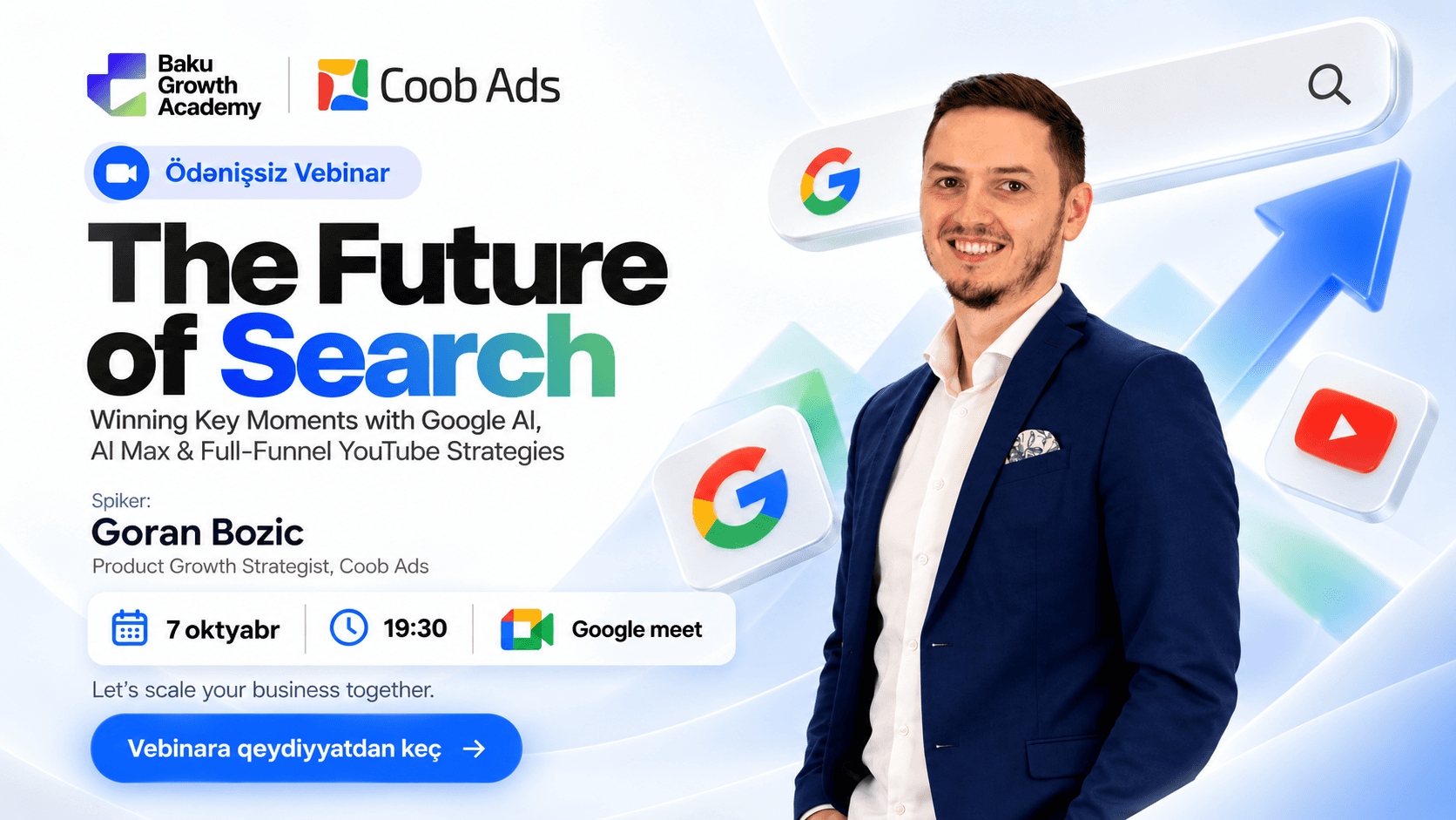 The Future of Search: Winning Key Moments with Google AI, AI Max & Full-Funnel YouTube Strategies