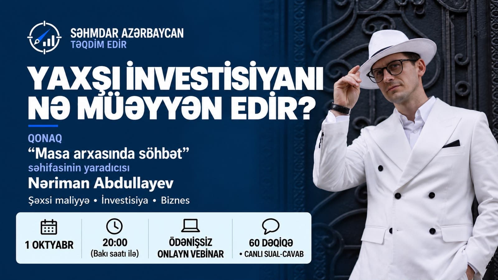 Yaxşı investisiyanı nə müəyyən edir?