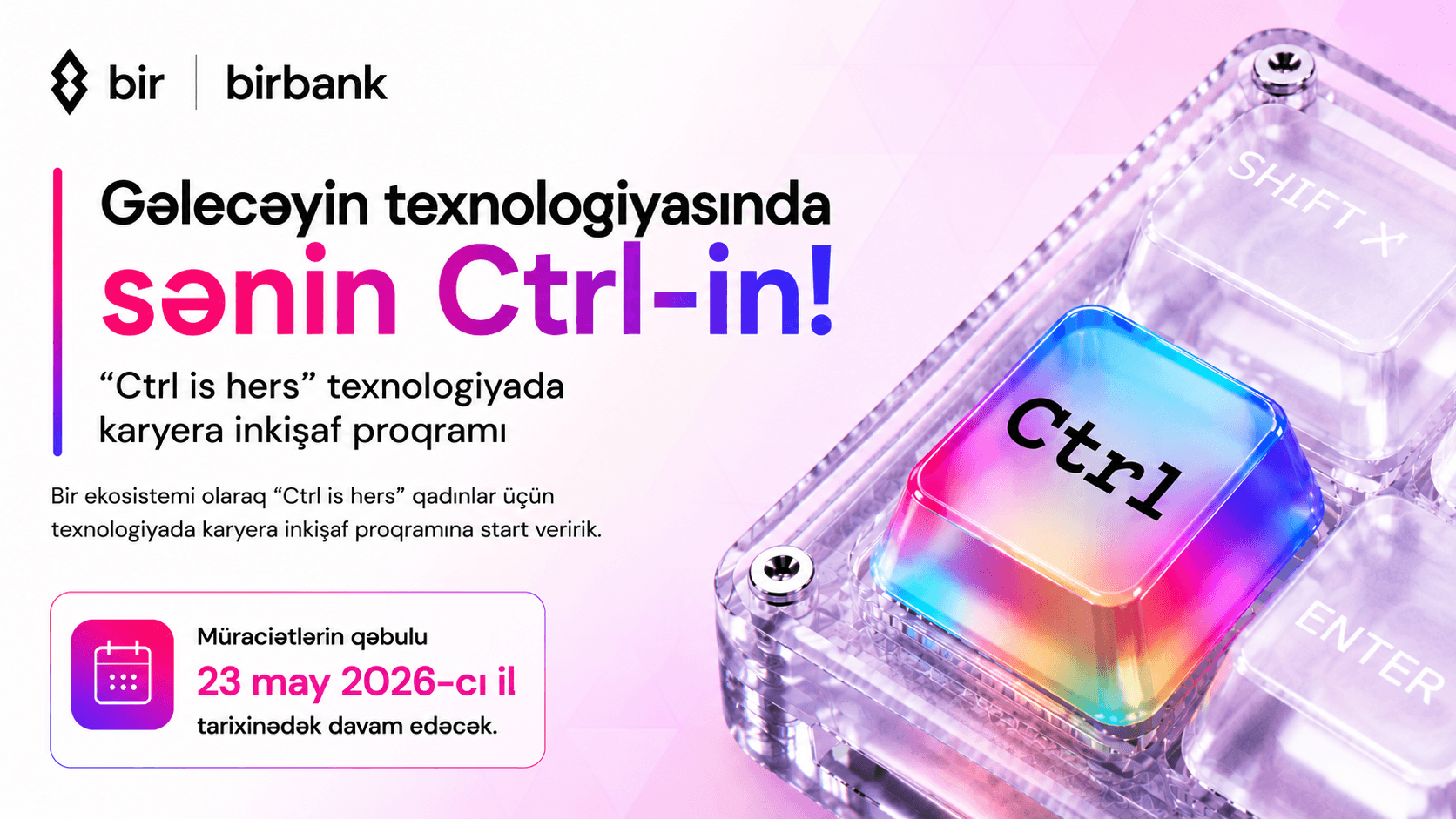 Birbank “Ctrl is hers” texnologiyada karyera inkişaf proqramına start verdi